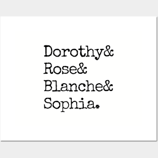 Dorothy& Rose& Blanche& Sophia (Black Font) - Golden Girls Posters and Art